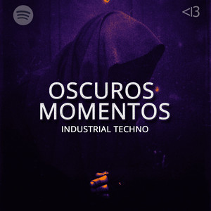 Dark Techno Industrial Techno Playlist